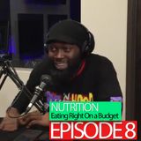 What are you putting in your body? | Episode 8