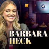 BÁRBARA HECK (BBB22) - Podcast Entre Astros 19