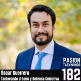 Oscar Guerrero - Taekwondo Urbano y Defensa Colectiva