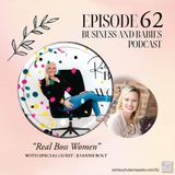 Episode 62 - “Real Boss Women" with Joanne Bolt
