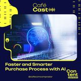 Faster and Smarter Purchasing process with AI