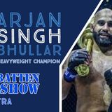Arjan Singh Bhullar | ONE Champion on importance of India TV deals, coming to AEW/WWE | Fight Show Extra