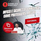 Infissi e sicurezza domestica, come proteggersi meglio