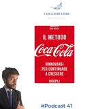 Episodio 41 "Il Metodo Coca-Cola" di Butler e Tischeler- I migliori libri Marketing & Business