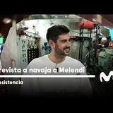 070. LA RESISTENCIA - Entrevista a navaja a Melendi  #LaResistencia 14.09.2023