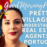 She Went To London & It Didn't Rain (Much)! Meanwhile: Back In The Portuguese Villages...