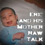 Eric's conversation with his mother | BONUS