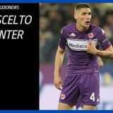 Milenkovic ha scelto l'Inter: sarà lui l'erede di Skriniar?