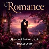 Personal Anthology of Shakespeare - William Shakespeare