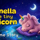 The Smallest Unicorn EVER_ 🦄 COZY Bedtime Stories for Kids _ Toddlers 💤 Fenella The Tiny Unicorn