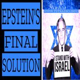 Epstein's Final Solution (7/8/25)