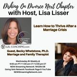 Learn How to Thrive After a Marriage Crisis with Dr Becky Whetstone