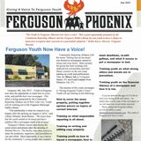 Ferguson Youth Have a Voice! The Ferguson Pheonix Newspaper