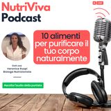 10 alimenti per purificare il tuo corpo naturalmente