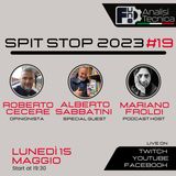 Spit Stop 2023 - Puntata 19