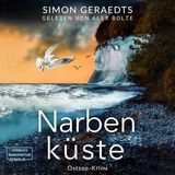 [German] - Narbenküste - Sophie Jensen ermittelt, Band 6 (ungekürzt) by Simon Geraedts