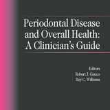Periodontal Disease and Overall Health: A Clinician's Guide