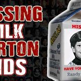 MISSING Milk Carton Kids - Did The Campaign Help or Actually Do Harm