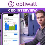 54. Optiwatt CEO Interview | Tesla Home Charging Money Saver App
