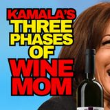 Kamala's 3 Stages Of Wine Mom, Michael Malice On Rogan