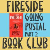 Going Postal - Part 2 - Fireside Book Club | Episode 3