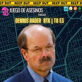 Dennis Rader BTK | T8 E3