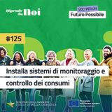 Riscaldamenti || Installa sistemi di monitoraggio e controllo dei consumi