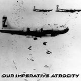 The Firebombing of Tokyo: Our Imperative Atrocity