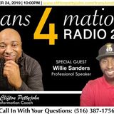 S1 E12: Willie Sanders Joins Clifton Pettyjohn on TRANS4MATION RADIO