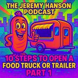 10 Steps to Open a Food Truck or Trailer: Part 1 - Crafting Your Winning Concept with Gus the Grinder