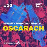 🎬 [𝕄𝕆𝕊́ℂ𝕀ℂ𝕂𝕀+ℙ𝕀𝔼𝕋ℝℤ𝔸𝕂]  #10 Musimy porozmawiać o... Oscarach