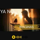 ¿Cuando dejas de IMAGINAR?