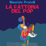 Maurizio Pratelli "La fattoria del pop"