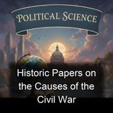 Historic Papers on the Causes of the Civil War - Eugenia Dunlap Potts