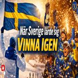 300. När Sverige lärde sig att vinna igen (feb 2026)