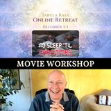 Movie "No Sleep 'Til Christmas" - ACIM Movie Workshop with David Hoffmeister - Tabula Rasa December Online Retreat
