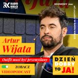 Artur Wijata: lubię odkrywać nowe