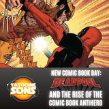 Deadpool and the Rise of the Comic Book Antihero (Season 7 Episode 17)