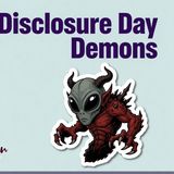Disclosure Day Demons