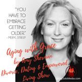 Aging With Grace - Amy Sherman