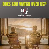 When Does God Watch Over The Believer? - 4:15:26, 7.41 PM