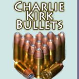 Charlie Kirk Bullets