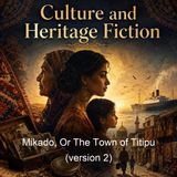Mikado Or The Town of Titipu version 2 - W S Gilbert