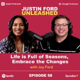 E58 | Life is Full of Seasons, Embrace the Changes