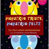 Monstruo Feliz, Monstruo Triste, Cuento infantil de Ed Emberley y Anne Miranda