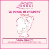 Flaminia Fegarotti: Gravidanza post trattamento?! Si, si può!