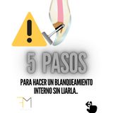 Ep. 17 Blanqueamiento interno: 5 pasos para no liarla!