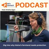 Dig into why Maine’s farmland needs protection