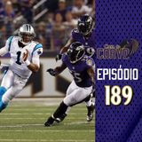 Casa Do Corvo Podcast 189 - Ravens vs Panthers PREVIEW