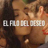 El filo del deseo